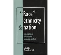 "Race" , Ethnicity and Nation