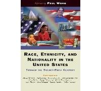 Race, Ethnicity, And Nationality In The United States