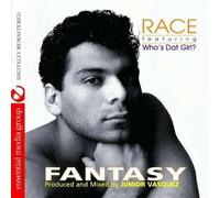 Race featuring Who's Dat Girl? - Fantasy