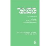Race Gender and Class in Criminology - Taylor amp Francis Ltd - Taylor amp Francis Ltd - Livre en Anglais - Hardback Taylor amp Francis LtdTaylor amp Francis Ltd (Auteur)