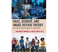 Race, Gender, And Image Repair Theory