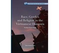 Race, Gender, And Religion In The Vietnamese Diaspora