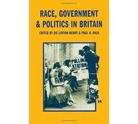 Race, Government And Politics In Britain