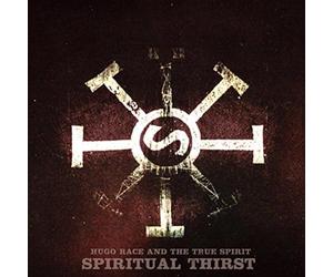 Race Hugo and the True Spirit - Spiritual Thirst