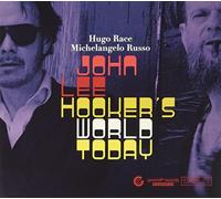 Race, Hugo / Russo, Michelangelo - John Lee Hooker's World Today [Import]