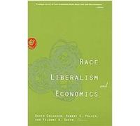 Race, Liberalism, and Economics