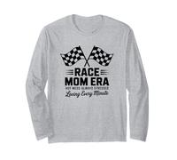 Race Mom Era Racing Day Hot Mess est toujours stressée Manche Longue