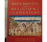 Race, Nation, And Religion In The Americas