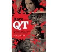 Race On The Qt: Blackness And The Films Of Quentin Tarantino