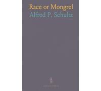 Race or Mongrel: Historical perspectives on crossing, selection, and the making of population ideas