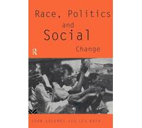 Race, Politics and Social Change – Routledge