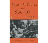 Race, Politics and Social Change – Routledge