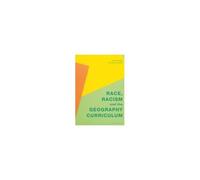 Race, Racism And The Geography Curriculum