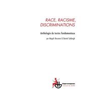 Race, racisme, discriminations Anthologie de textes fondamentaux - Magali Bessone - Hermann - broché - Essai