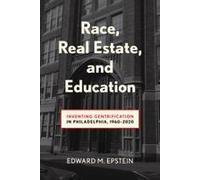 Race, Real Estate And Education