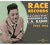 Race Records - Black Roots Music Forbiden On U.S. 1942-1955