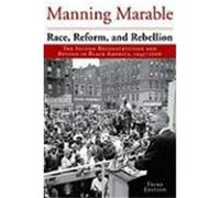 Race, Reform and Rebellion Manning Marable (Auteur)