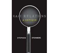 Race Relations: A Critique