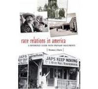 Race Relations in America: A Reference Guide with Primary Documents Davis, Thomas J. (Auteur)