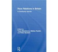 Race Relations in Britain by Tessa Blackstone