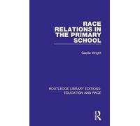 Race Relations In The Primary School
