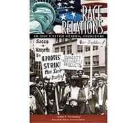 Race Relations in the United States, 1920-1940, Race Relations in the United States, 2 Leslie V. Tischauser (Auteur)