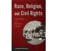 Race Religion and Civil Rights by Stephanie Hinnershitz Stephanie Hinnershitz (Auteur)