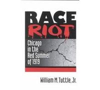 Race Riot, Blacks in the New World Series William M. Tuttle (Auteur)