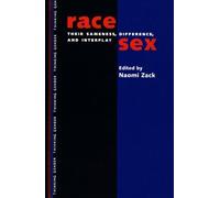 Race/Sex: Their Sameness, Difference and Interplay: 1st (First) Edition