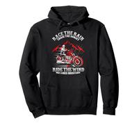 Race The Rain Chase The Sunset Ride The Wind Only A Biker Sweat à Capuche