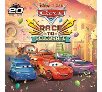 Race to Celebrate! (Disney/pixar's Cars)