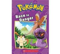Race to Danger Pokemon Chapter Book by Tracey West Tracey West (Auteur)