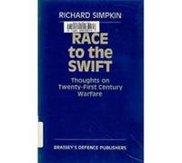 Race to the Swift Richard E. Simpkin (Auteur)