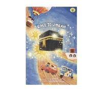 Race to Umrah Islamic Children’s Book for 5-7 Year Olds - Muslim Children Educational and Learning Book Ramadan & Eid Gift by My Salah Mat