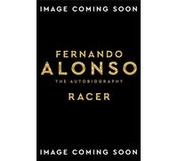 Racer The Autobiography - Fernando Alonso - Macmillan - ebook (ePub) - Livre