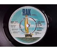 'Racey Lay Your Love on me UK 7 45