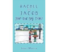 Rachel And Jacob Join The Big Top!
