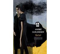 Andrei Guelassimov – Rachel – Roman – Poche – Actes Sud