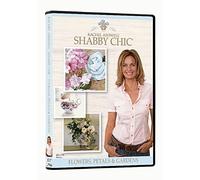 Rachel Ashwell's Shabby Chic: Flowers, Petals & Gardens