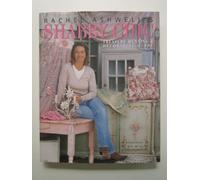 Rachel Ashwell's Shabby Chic Treasure Hunting and Decorating Guide