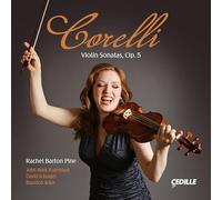 Rachel Barton Pine; David Schrader; John Mark Rozendaal; Brandon Acker - Arcangelo Corelli: Violin Sonatas, OP. 5