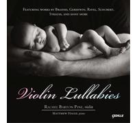 Rachel Barton Pine Violin Lullabies (CD) Album