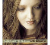 Rachel Barton - Solo Baroque