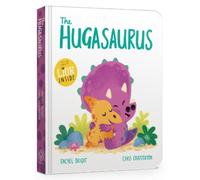 Rachel Bright The Hugasaurus Board Book (Libro de cartón) DinoFeelings Book