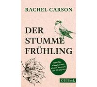 Rachel Carson J Der stumme Frühling: Der Öko-Klasssiker mit e. Vorw. v. (Poche)