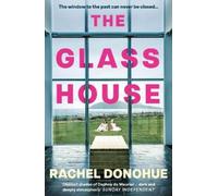 Rachel Donohue The Glass House (Poche)