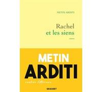 Rachel et les siens Metin Arditi (Auteur)