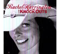 Rachel Harrington - Rachel Harrington & the Knock Outs