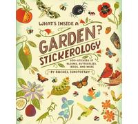 Rachel Ignotofsky What's Inside a Garden? Stickerology (Stickers)