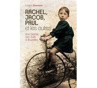 Rachel, Jacob, Paul et les autres Une histoire des Juifs à Bruxelles - Lieven Saerens - Mardaga - broché - Essai